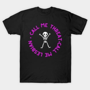 Call me threat T-Shirt